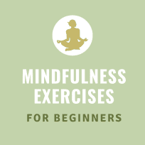 8 Mindfulness Exercises for Beginners (+Infographic) mindfulness exercises for beginners infographic, 8 Mindfulness Exercises for Beginners (+Infographic)