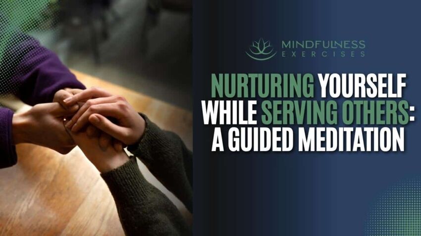 Nurturing Yourself While Serving Others