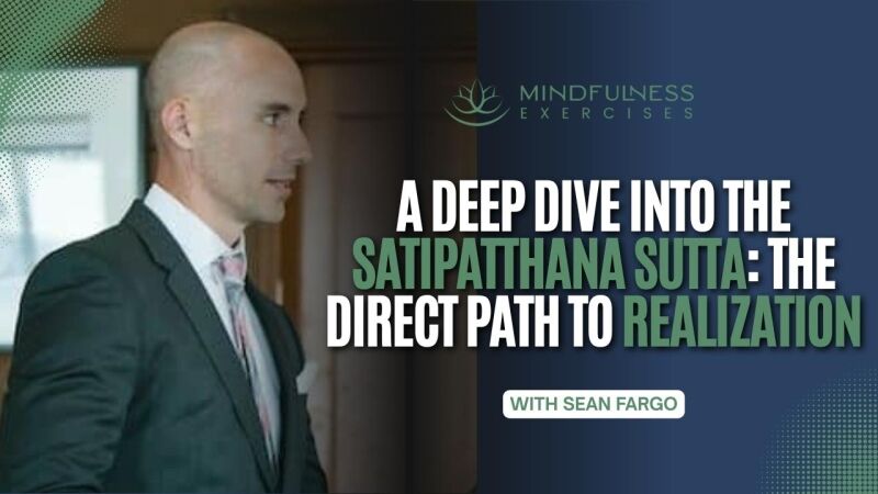 _A Deep Dive into the Satipatthana Sutta The Direct Path to Realization (1)