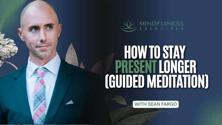 How to Stay Present Longer (Guided Meditation)
