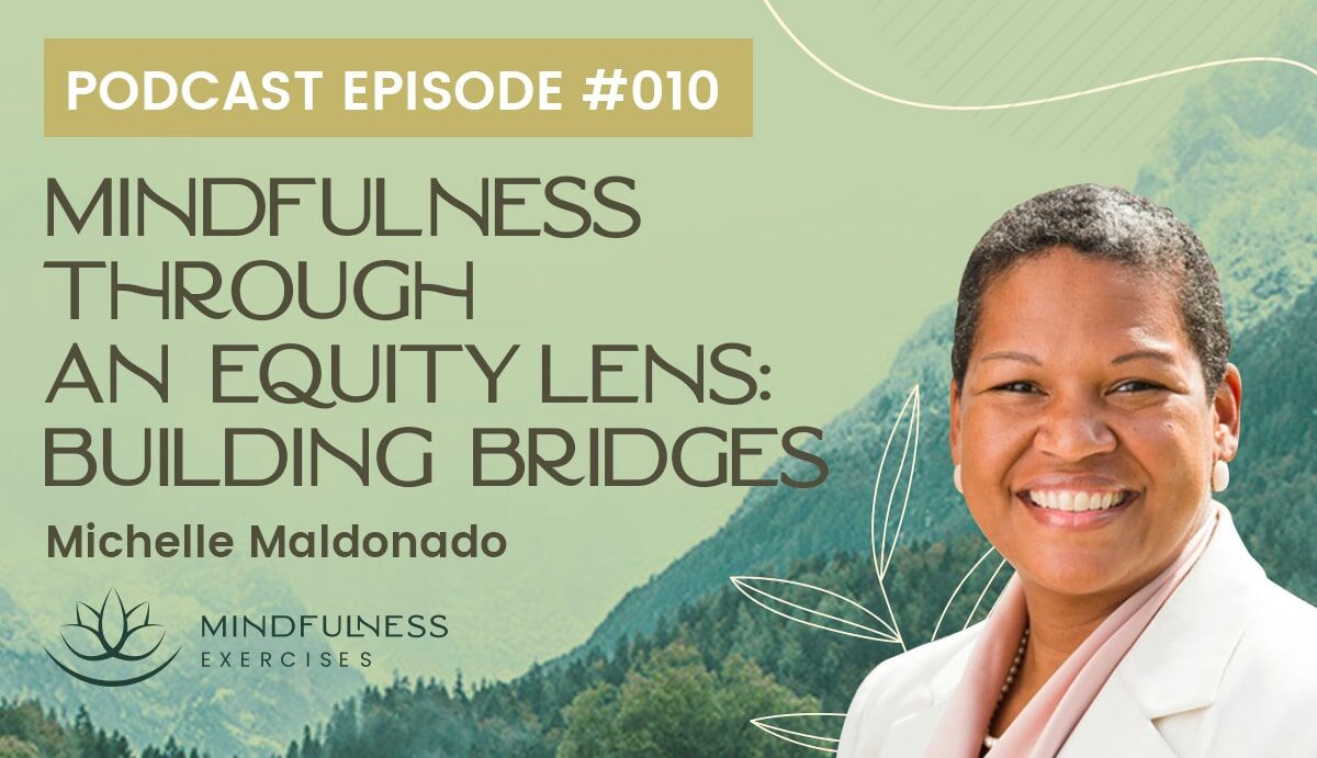 Building Bridges: Mindfulness through an Equity Lens