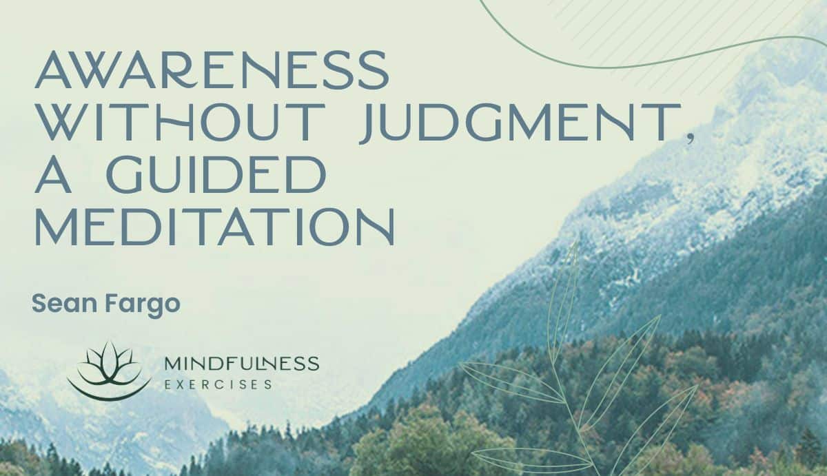 Gentle Awareness and Mindful Presence, A Guided Meditation Gentle Awareness and Mindful Presence, A Guided Meditation